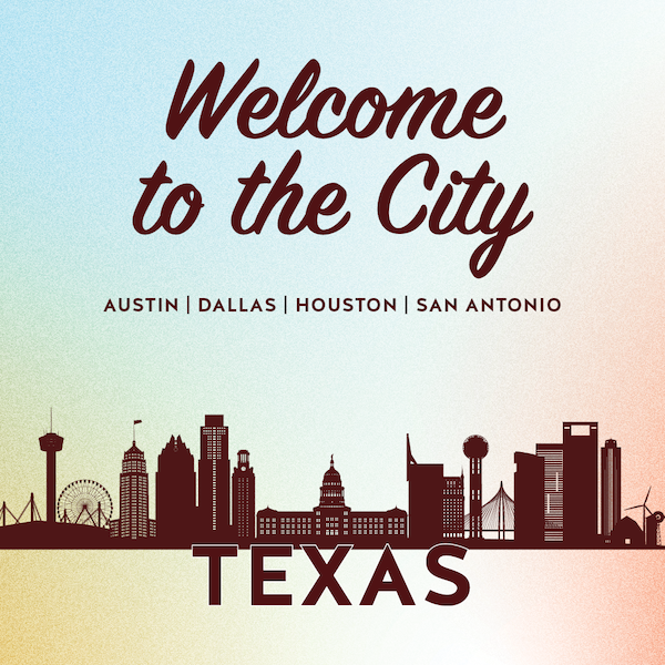 Multicolor graphic with maroon Texas cities skyline with text reading 
